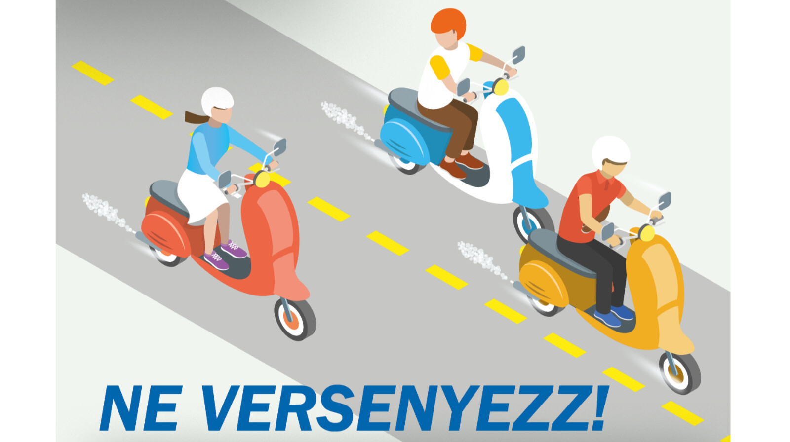 grafika „ne versenyezz” felirattal